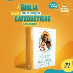 Cod: 3205 - Bíblia Ave Maria - Capa Catequese - 18 x 13 x 5cm
