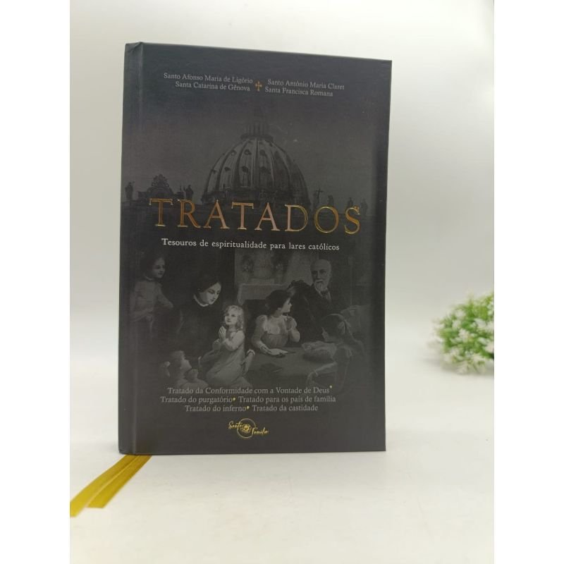 Livro - Tratados - Tesouros de Espiritualidade para Lares Católicos - Eudes Duate
