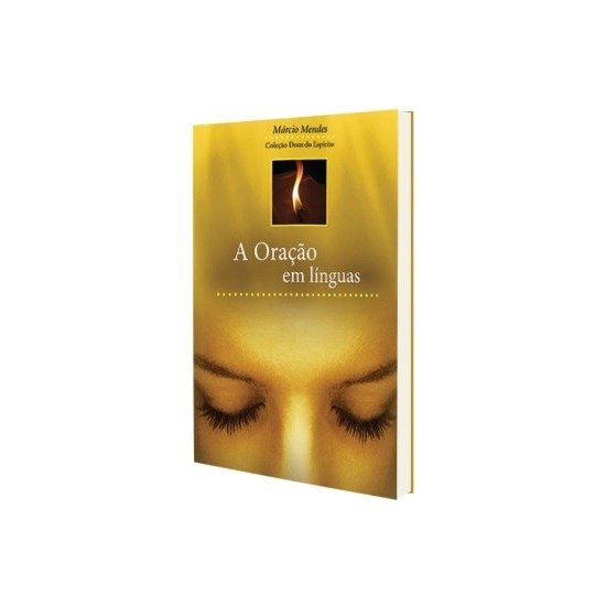 Livro A Oração Em Línguas