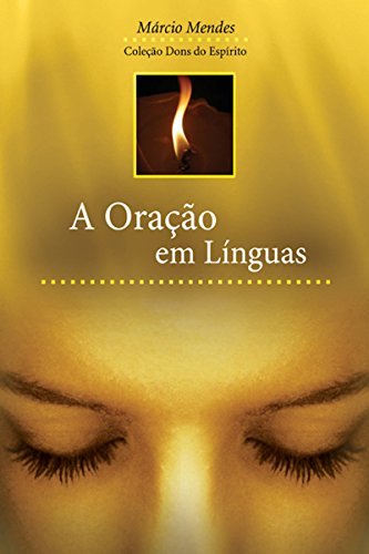 Livro A Oração Em Línguas