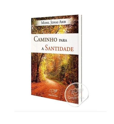 Livro Caminho Para Santidade - Mons. Jonas Abib