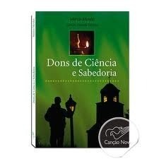 Livro Dons de Ciência e Sabedoria - Marcio Mendes - Coleção Dons no Espirito Santo