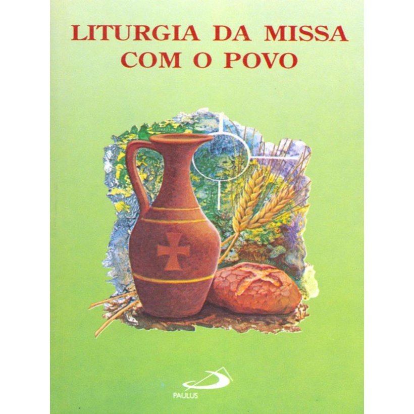 Livro Liturgia Da Missa Com O Povo