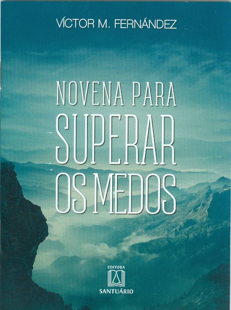 Livro Novena Para Superar Os Medos