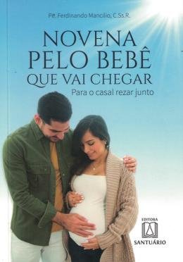 Livro Novena Pelo Bebê Que Vai Chegar
