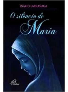Livro O Silêncio De Maria