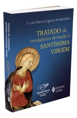 Livro Tratado Da Verdadeira Devoção A Santíssima Virgem
