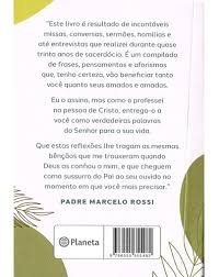 Menos é mais - Reflexões em poucas palavras - Padre Marcelo Rossi