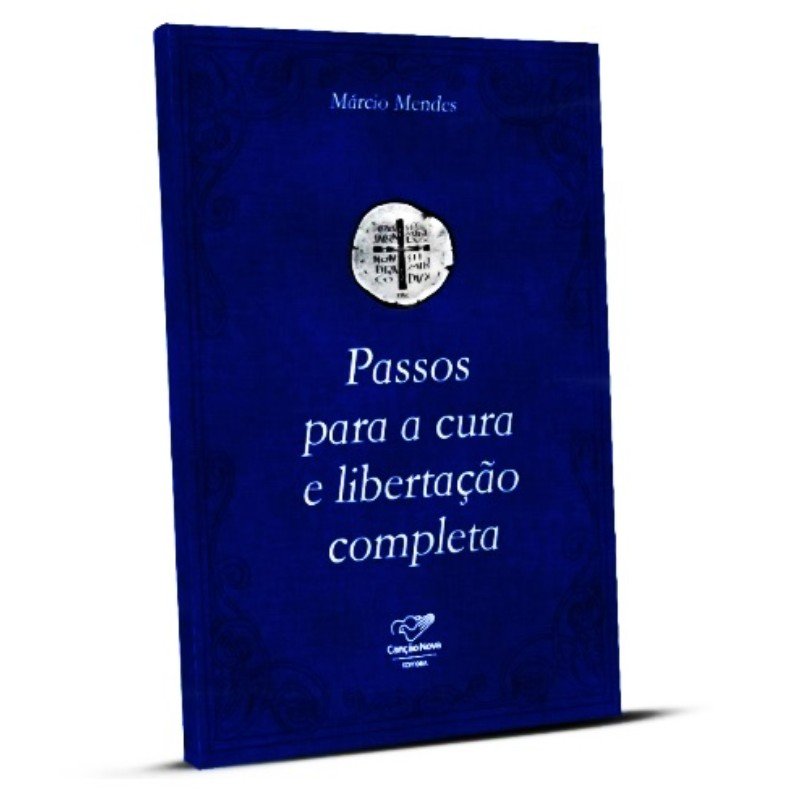 Passos para Cura e libertação Completa